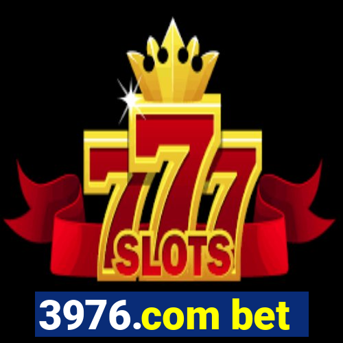 3976.com bet